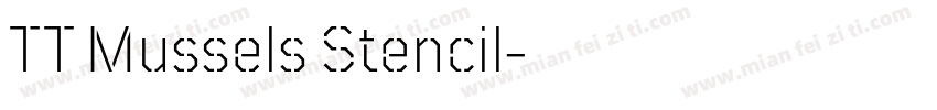 TT Mussels Stencil字体转换